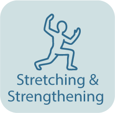 Stretching & Strengthening